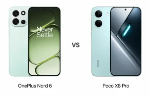 Порівняння OnePlus Nord 6 та Poco X8 Pro: ключові відмінності середнього сегмента